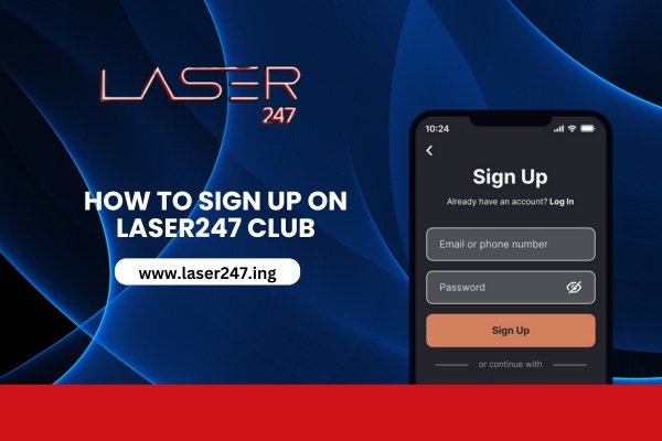 Sign Up on Laser247 Club