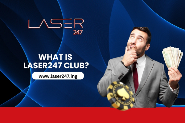 What is Laser247 Club?