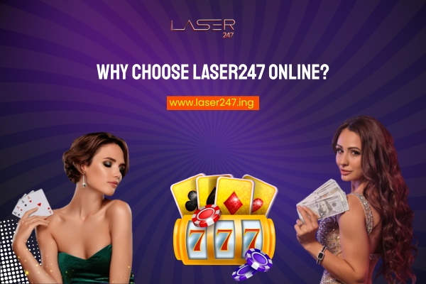 Why Choose Laser247 Online