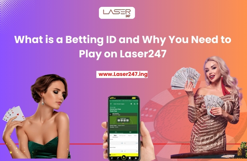 You are currently viewing What is Betting ID and Why You Need to Play on Laser247
