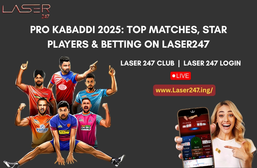 You are currently viewing Pro Kabaddi 2025: Top Matches, Star Players & Betting on Laser247