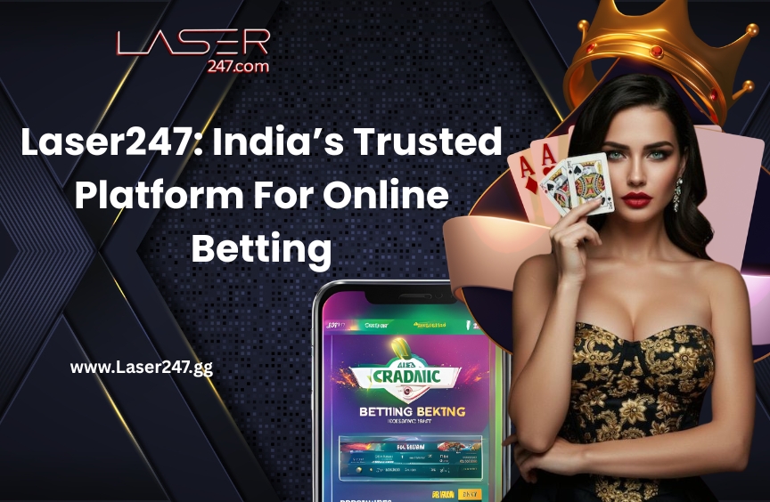 Read more about the article Laser247: India’s Trusted Platform for Safe and Exciting Online Betting