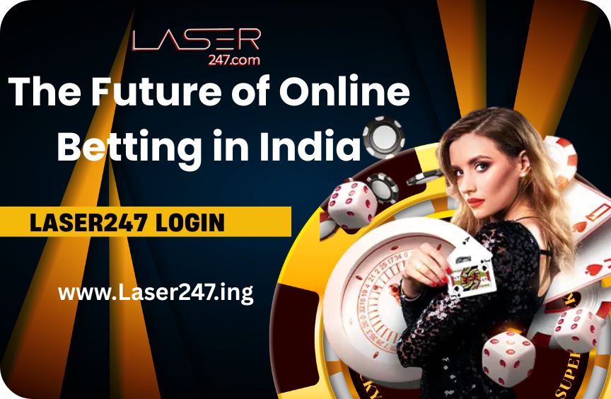 Read more about the article The Future of Online Betting in India: Why Laser247 Leads the Revolution