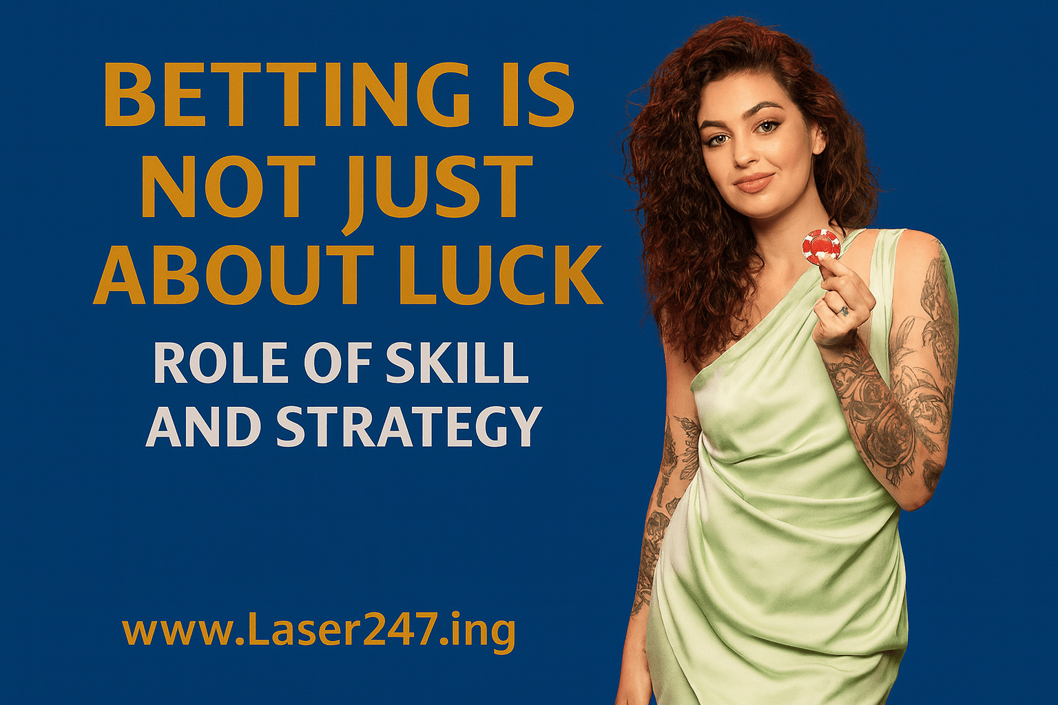 You are currently viewing Why Betting is Not Just About Luck: The Role of Skill and Strategy on Laser247